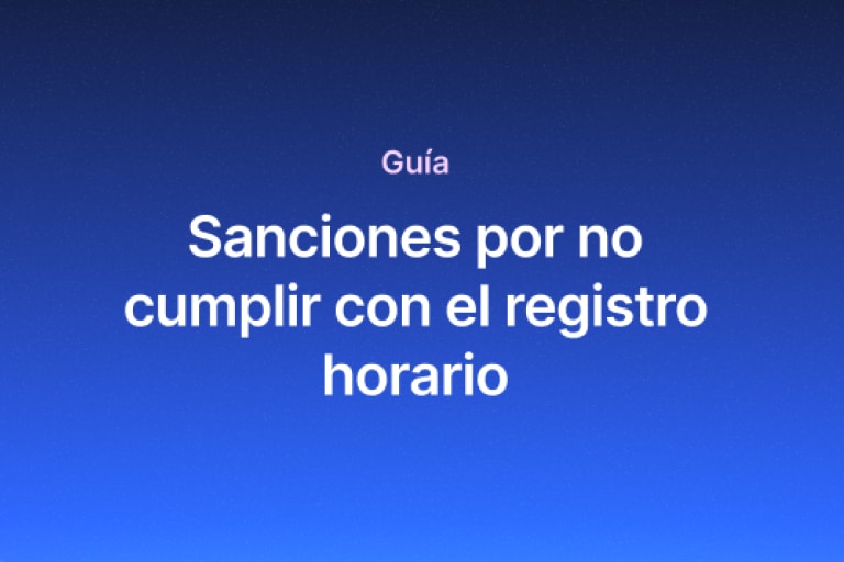 Guía: Sanciones por no cumplir con el registro horario
